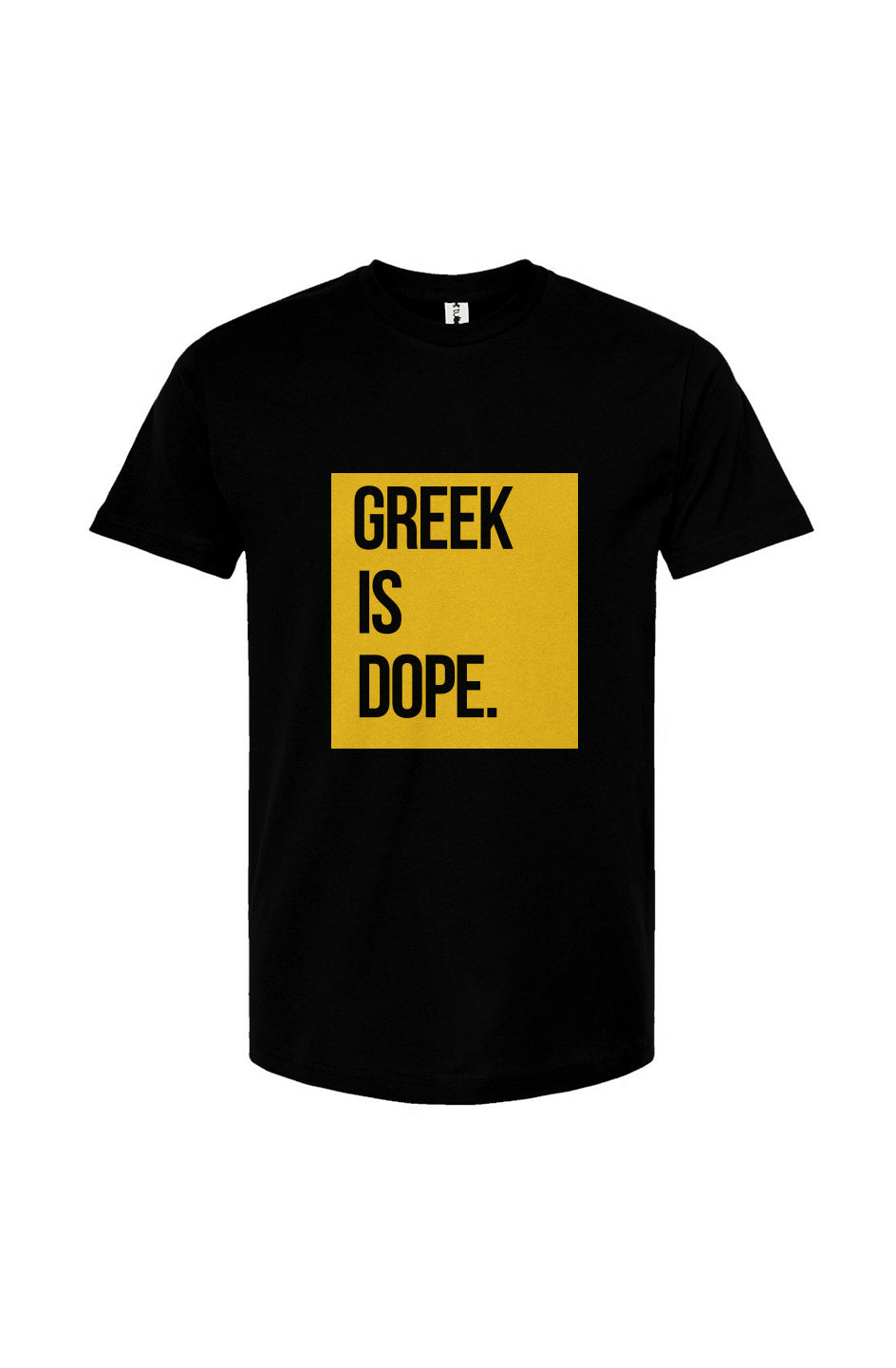 ALPHA GREEK IS DOPE TEE