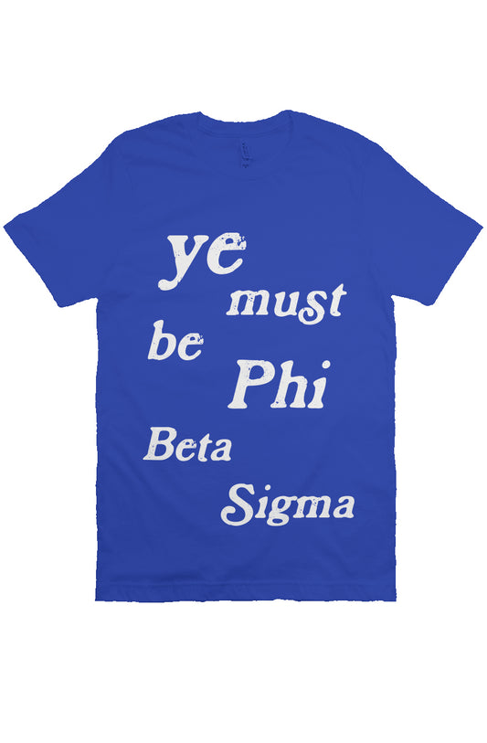 "Ye Must Be" Sigma