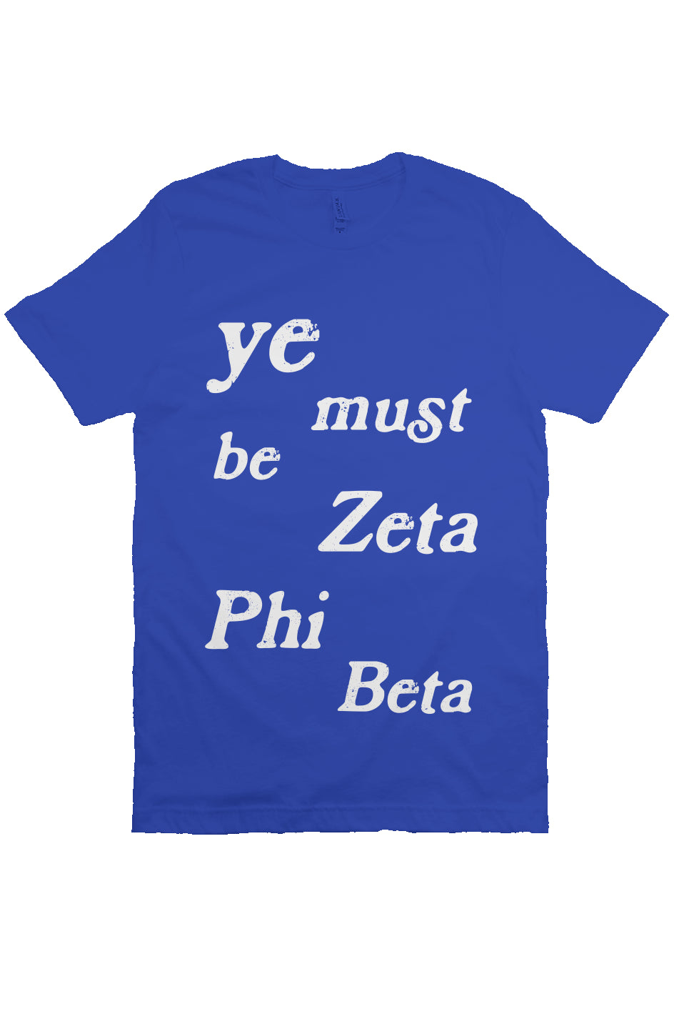 "Ye Must Be" Zeta